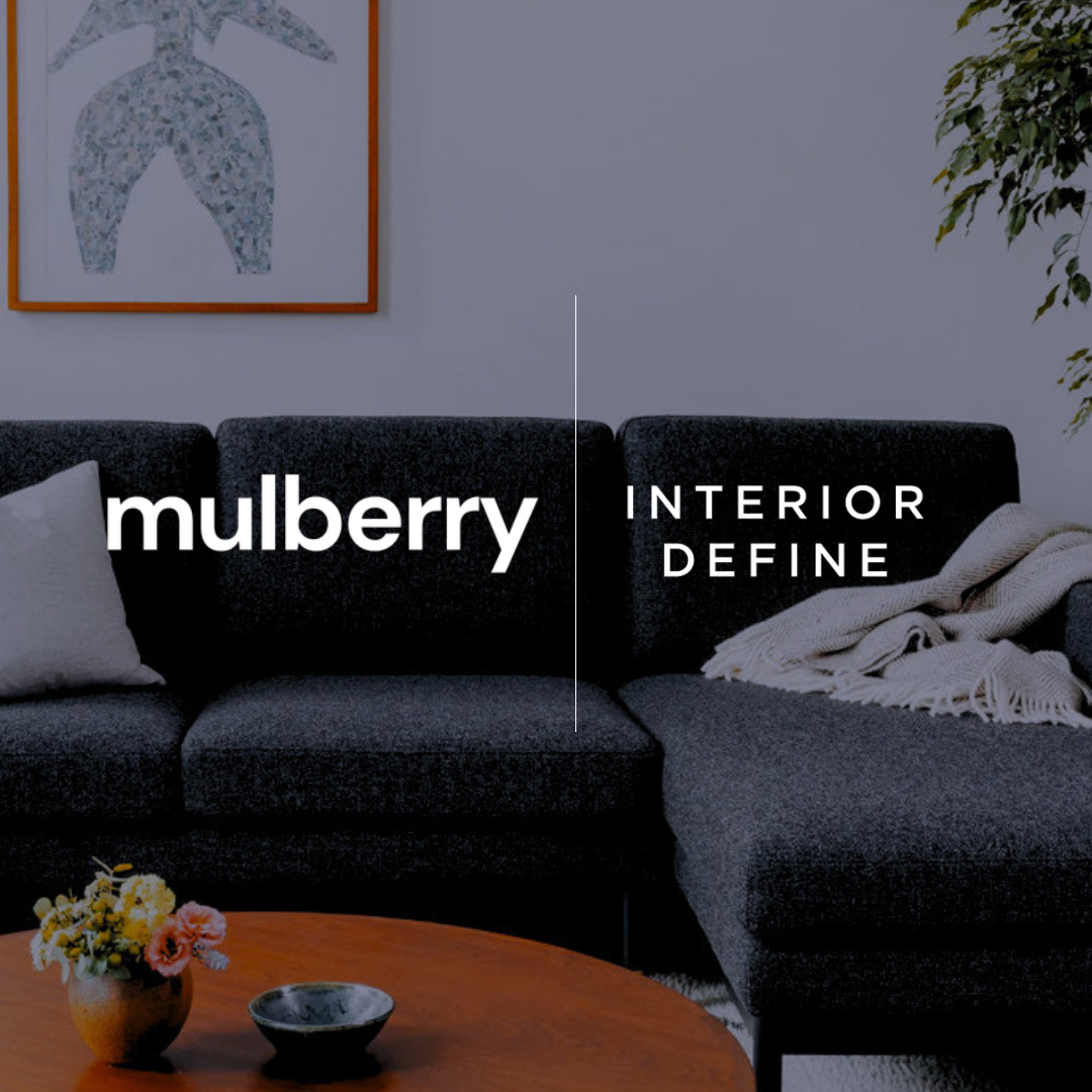 Mulberry + Interior Define Partnership