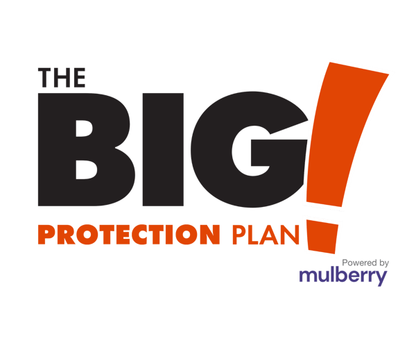 The Big! Protection Plan powered by Mulberry